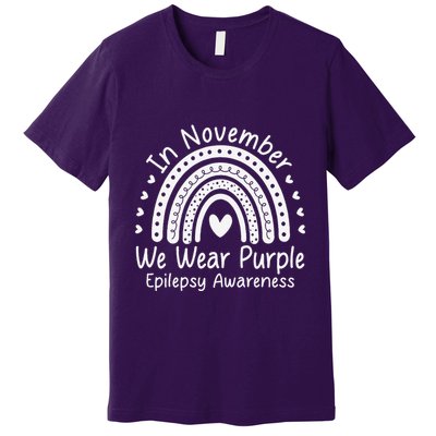 In November We Wear Purple Ribbon Warrior Epilepsy Awareness Gift Premium T-Shirt