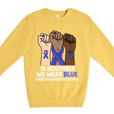 In November We Wear Blue Hand Diabetes Awareness Month Meaningful Gift Premium Crewneck Sweatshirt