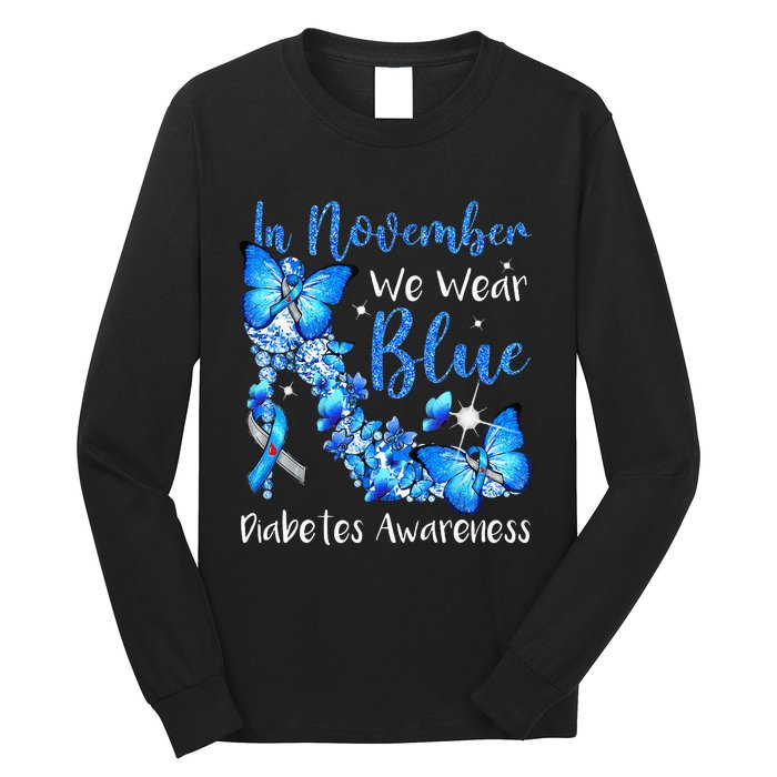 In November We Wear Blue Butterflies Diabetes Awareness Long Sleeve Shirt