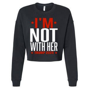 IM Not With Her Trump 2024 Cropped Pullover Crew