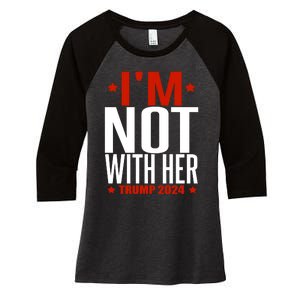 IM Not With Her Trump 2024 Women's Tri-Blend 3/4-Sleeve Raglan Shirt