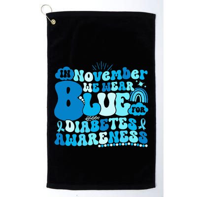 In November We Wear Blue Groovy Diabetic Diabetes Awareness Golf Towel