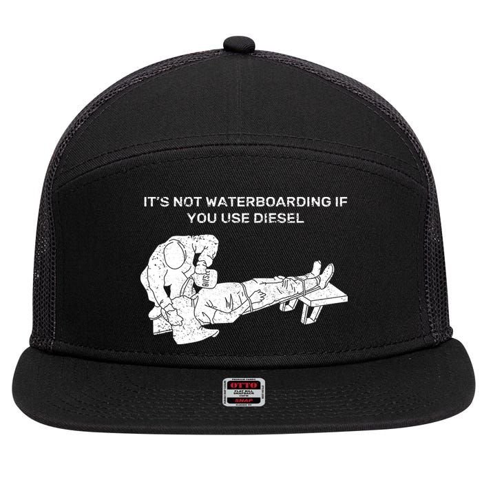 It's Not Waterboarding If You Use Diesel 7 Panel Mesh Trucker Snapback Hat