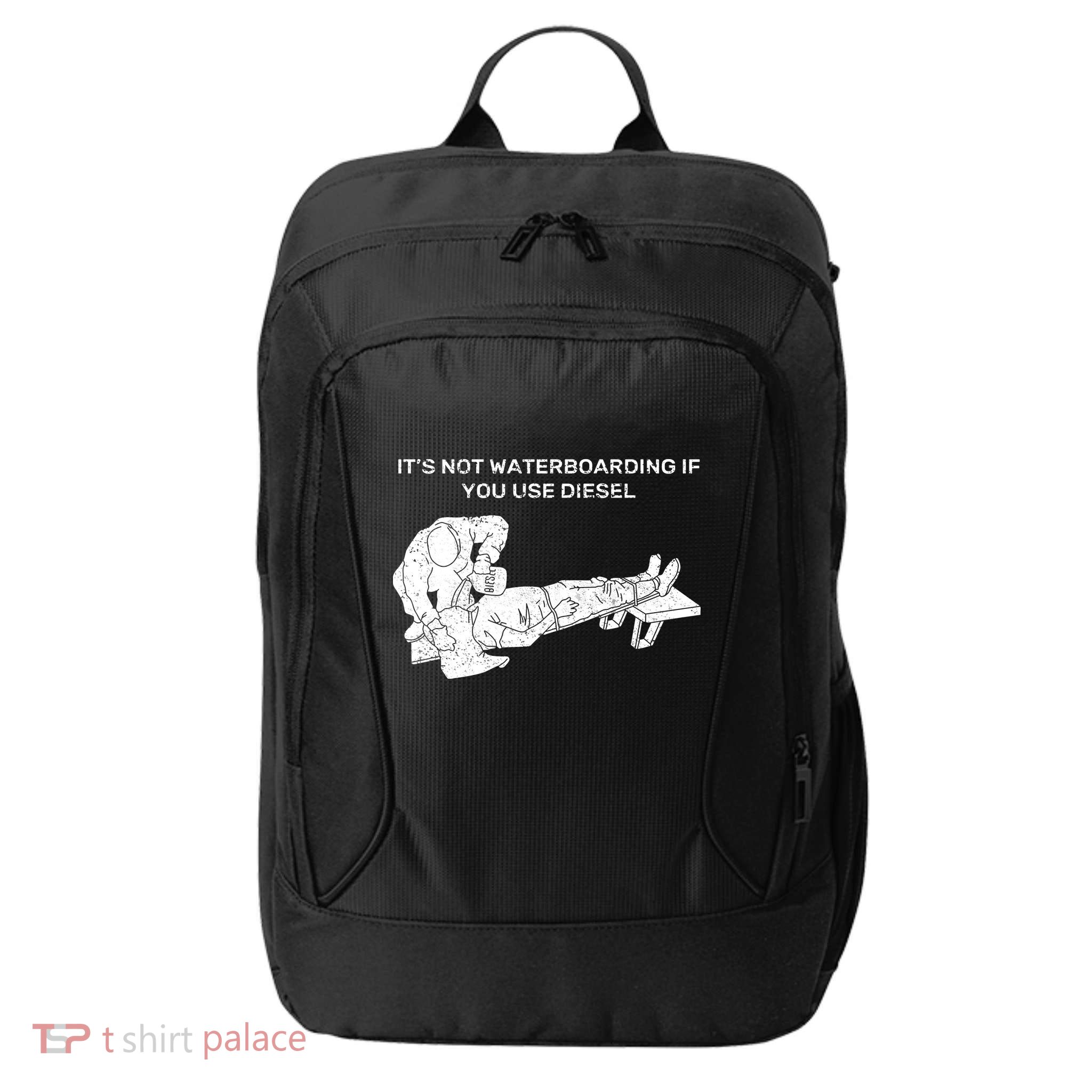 It's Not Waterboarding If You Use Diesel City Backpack