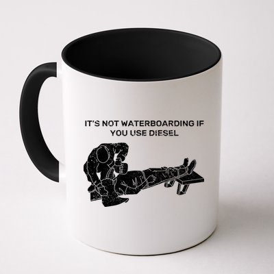 It's Not Waterboarding If You Use Diesel Mug