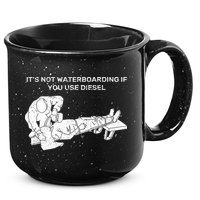 It's Not Waterboarding If You Use Diesel 15oz Campfire Ceramic Mug