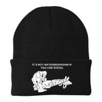 It's Not Waterboarding If You Use Diesel Beanie