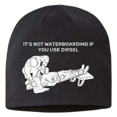 It's Not Waterboarding If You Use Diesel Sustainable Beanie