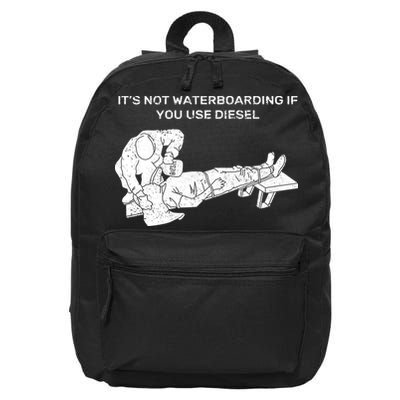 It's Not Waterboarding If You Use Diesel 16 in Basic Backpack