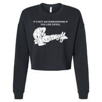 It's Not Waterboarding If You Use Diesel Cropped Pullover Crew