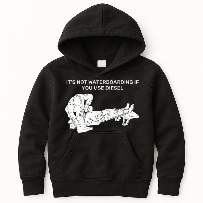It's Not Waterboarding If You Use Diesel Kids Hoodie