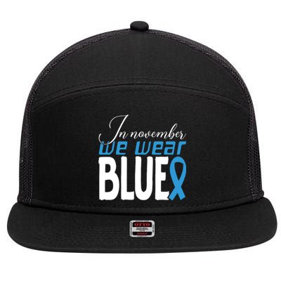 In November We Wear Blue Awareness Graphic 7 Panel Mesh Trucker Snapback Hat