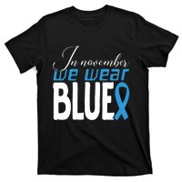 In November We Wear Blue Awareness Graphic T-Shirt