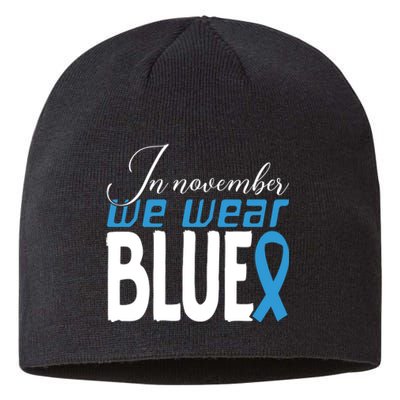 In November We Wear Blue Awareness Graphic Sustainable Beanie