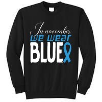 In November We Wear Blue Awareness Graphic Tall Sweatshirt