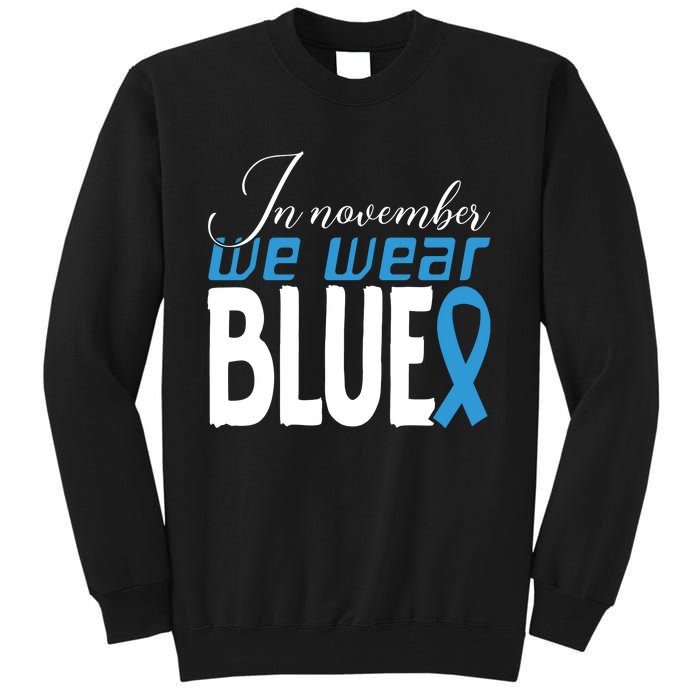 In November We Wear Blue Awareness Graphic Tall Sweatshirt