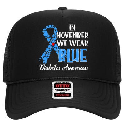 In November We Wear Blue Diabetes awareness High Crown Mesh Back Trucker Hat