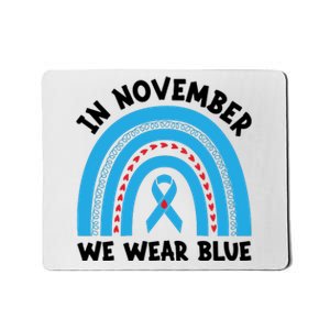 In November We Wear Blue Awareness Graphic Mousepad