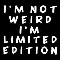 IM Not Weird I Am Limited Edition Funny Sayings Gift Sustainable Bucket Hat
