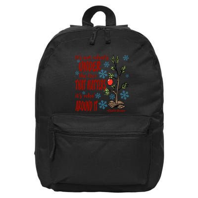 It’S Not What’S Under The Christmas Tree The Matters It’S Who Around It 16 in Basic Backpack