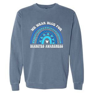 In November We Wear Blue Rainbow Diabetes Awareness Month Garment-Dyed Sweatshirt