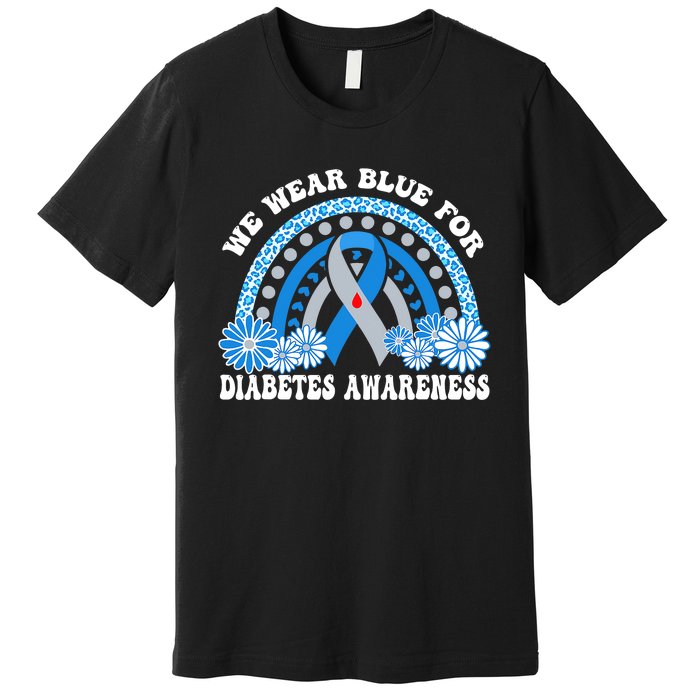 In November We Wear Blue Rainbow Diabetes Awareness Month Premium T-Shirt