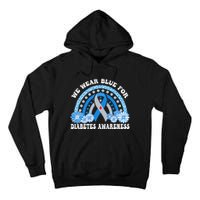 In November We Wear Blue Rainbow Diabetes Awareness Month Tall Hoodie