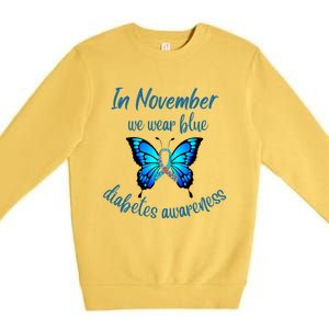 In November We Wear Blue Diabetes Awareness Gift Premium Crewneck Sweatshirt