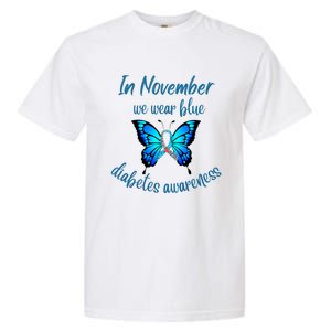 In November We Wear Blue Diabetes Awareness Gift Garment-Dyed Heavyweight T-Shirt