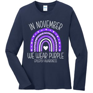 In November We Wear Purple Rainbow Epilepsy Awareness Month Ladies Long Sleeve Shirt