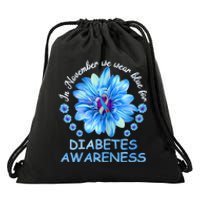 In November We Wear Blue Sunflower Diabetes Awareness Month Drawstring Bag