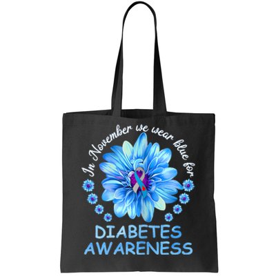 In November We Wear Blue Sunflower Diabetes Awareness Month Tote Bag