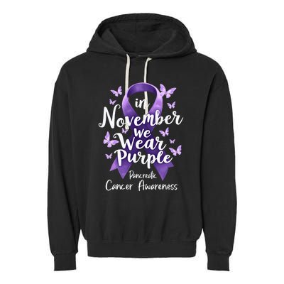 In November We Wear Purple Pancreatic Cancer Awareness Month Garment-Dyed Fleece Hoodie