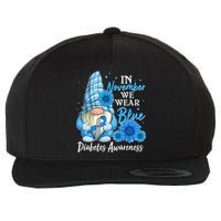 In November We Wear Blue Diabetes Awareness Blue Gnome Wool Snapback Cap