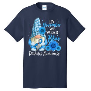 In November We Wear Blue Diabetes Awareness Blue Gnome Tall T-Shirt