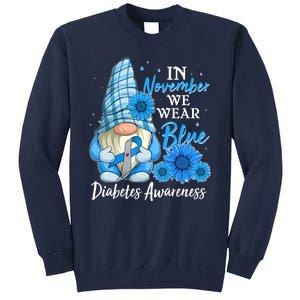 In November We Wear Blue Diabetes Awareness Blue Gnome Tall Sweatshirt