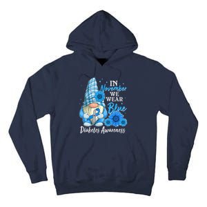 In November We Wear Blue Diabetes Awareness Blue Gnome Tall Hoodie