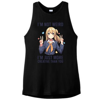 Im Not Weird Im Just More Creative Than You | Anime Ladies PosiCharge Tri-Blend Wicking Tank