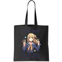 Im Not Weird Im Just More Creative Than You | Anime Bag