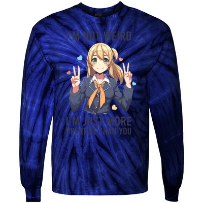 Im Not Weird Im Just More Creative Than You | Anime Tie-Dye Long Sleeve Shirt