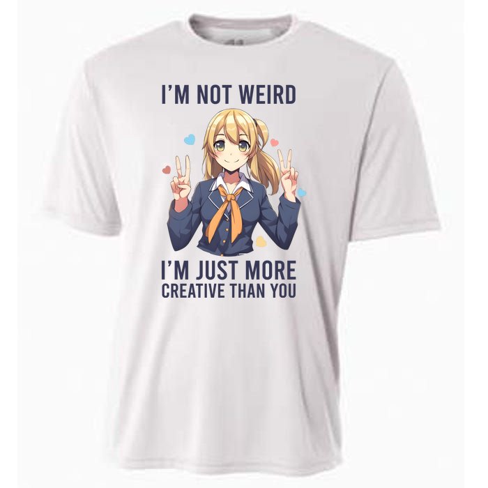 Im Not Weird Im Just More Creative Than You | Anime Cooling Performance Crew T-Shirt