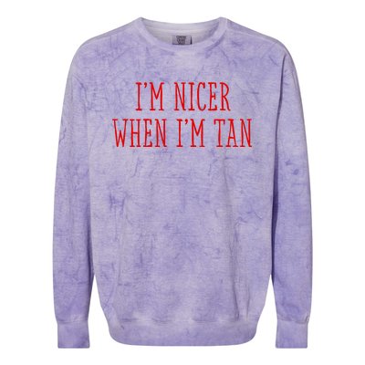 I’M Nicer When I’M Tan Colorblast Crewneck Sweatshirt