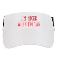 I’M Nicer When I’M Tan Adult Drive Performance Visor