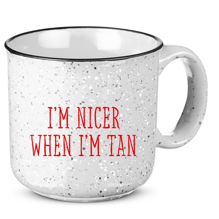 I’M Nicer When I’M Tan 15oz Campfire Ceramic Mug