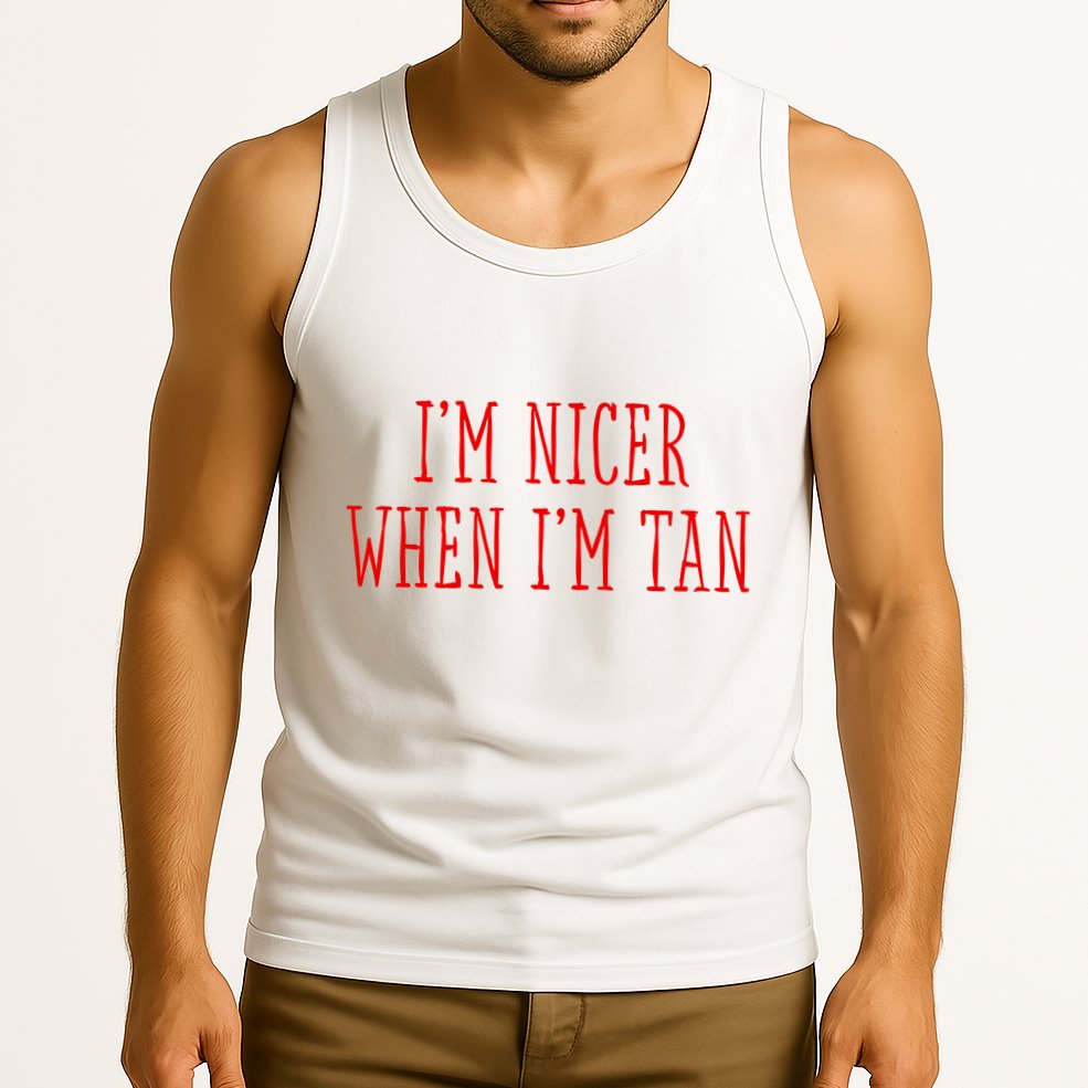 I’M Nicer When I’M Tan Tank Top