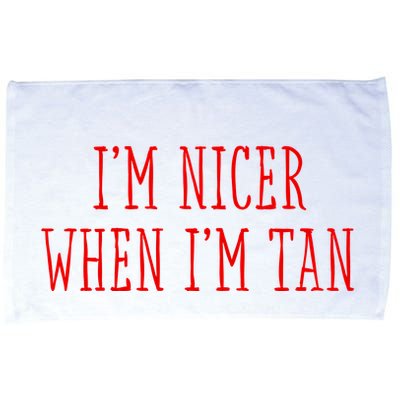 I’M Nicer When I’M Tan Microfiber Hand Towel