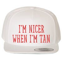 I’M Nicer When I’M Tan Wool Snapback Cap