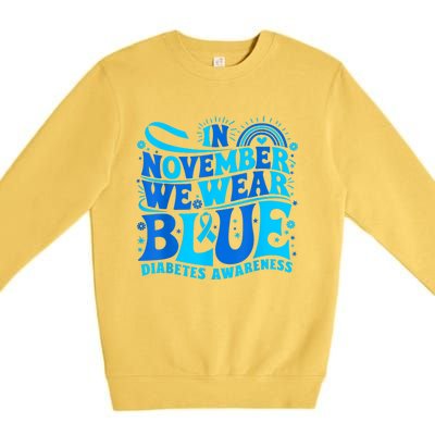 In November We Wear Ribbon Blue Diabetes Awareness Premium Crewneck Sweatshirt