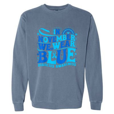 In November We Wear Ribbon Blue Diabetes Awareness Garment-Dyed Sweatshirt