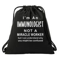 Immunologist Not Worker Gift Allergist Doctor Job Humor Funny Cool Gift Drawstring Bag